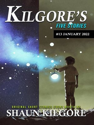 cover image of Kilgore's Five Stories #13
